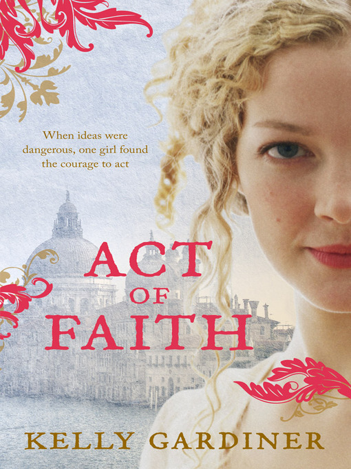 Title details for Act of Faith by Kelly Gardiner - Available